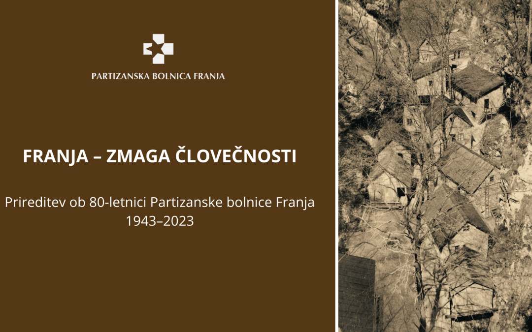 FRANJA – ZMAGA ČLOVEČNOSTI